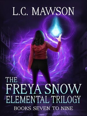 cover image of The Freya Snow Elemental Trilogy